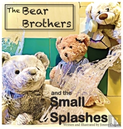 Bertrand.pt - The Bear Brothers And The Small Splashes