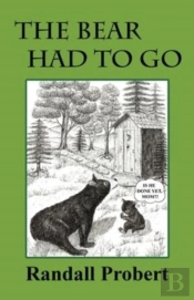 The Bear Had To Go
