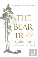 The Bear Tree And Other Stories From Cazenovia'S History
