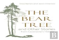 The Bear Tree And Other Stories From Cazenovia'S History