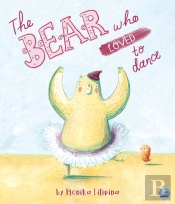 The Bear Who Loved To Dance