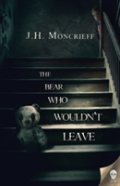 The Bear Who Wouldn'T Leave