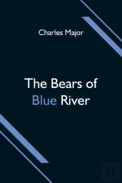 The Bears Of Blue River