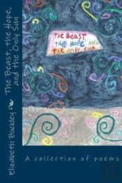 The Beast, The Hope, And The Only Sun