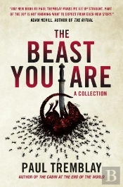 The Beast You Are: Stories