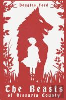 The Beasts Of Vissaria County