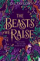 The Beasts We Raise