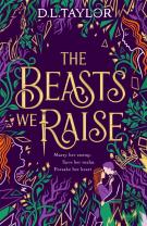 The Beasts We Raise