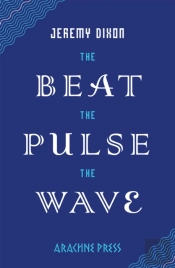 The Beat The Pulse The Wave