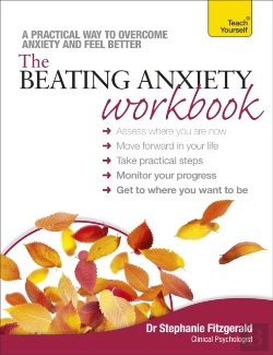 Bertrand.pt - The Beating Anxiety Workbook: Teach Yourself