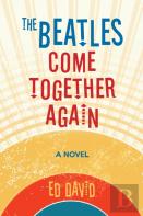 The Beatles Come Together Again