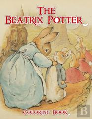 The Beatrix Potter Coloring Book