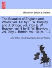 The Beauties Of England And Wales; Vol.