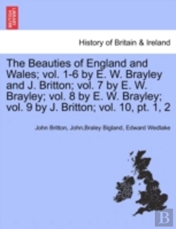 Bertrand.pt - The Beauties Of England And Wales; Vol.