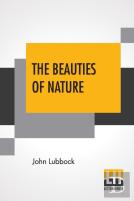 The Beauties Of Nature