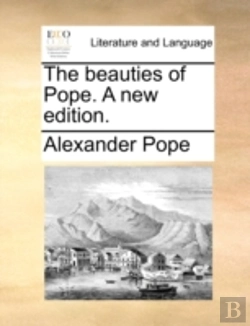 Bertrand.pt - The Beauties Of Pope. A New Edition.