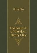 The Beauties Of The Hon. Henry Clay