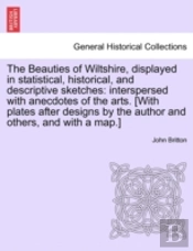 The Beauties Of Wiltshire, Displayed In