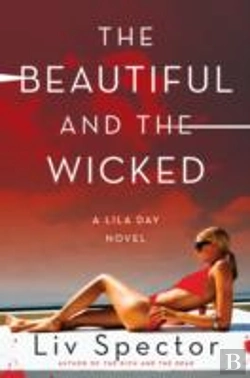 Bertrand.pt - The Beautiful And The Wicked : A Lila Day Novel