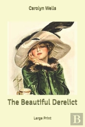 The Beautiful Derelict