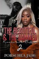 The Beautiful & The Damned 2