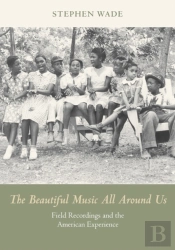 The Beautiful Music All Around Us