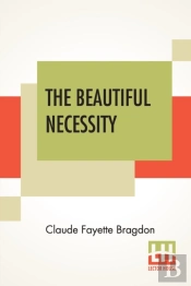 The Beautiful Necessity