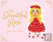 The Beautiful Rose