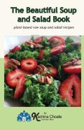 The Beautiful Soup And Salad Book