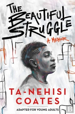 Bertrand.pt - The Beautiful Struggle (Adapted For Young Adults)