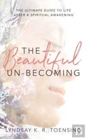 The Beautiful Un-Becoming
