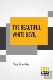 The Beautiful White Devil