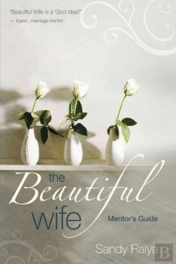 Bertrand.pt - The Beautiful Wife Mentor`S Guide