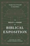 The Beauty And Power Of Biblical Exposition