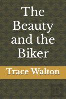 The Beauty And The Biker