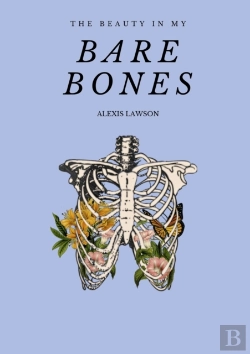 Bertrand.pt - The Beauty In My Bare Bones