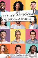 The Beauty Makeover For Men And Women