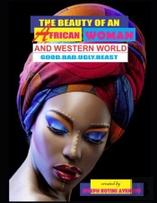 The Beauty Of An African Woman And Western World