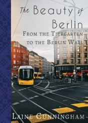 The Beauty Of Berlin: From The Tiergarte