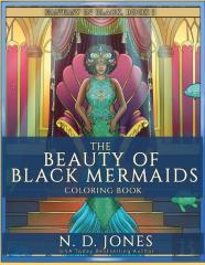 The Beauty Of Black Mermaids Coloring Book