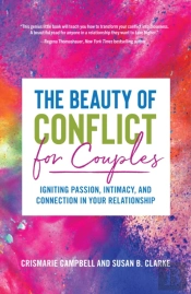 The Beauty Of Conflict For Couples