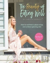 The Beauty Of Eating Well