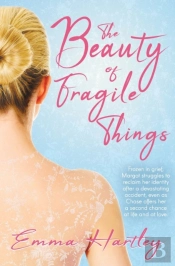 The Beauty Of Fragile Things