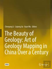 The Beauty Of Geology: Art Of Geology Mapping In China Over A Century