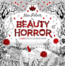 The Beauty Of Horror 1: A Goregeous Coloring Book