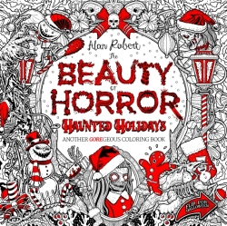 Bertrand.pt - The Beauty Of Horror: Haunted Holidays Coloring Book