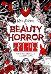The Beauty Of Horror: Tarot Coloring Book