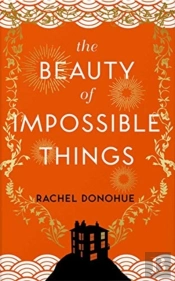 The Beauty Of Impossible Things