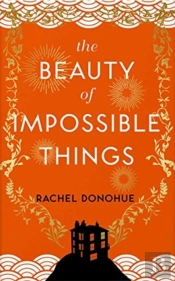 The Beauty Of Impossible Things