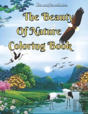 The Beauty Of Nature Coloring Book